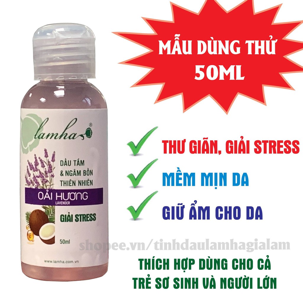 [GIÁ DÙNG THỬ] DẦU TẮM THIÊN NHIÊN OẢI HƯƠNG LAM HÀ 50ML