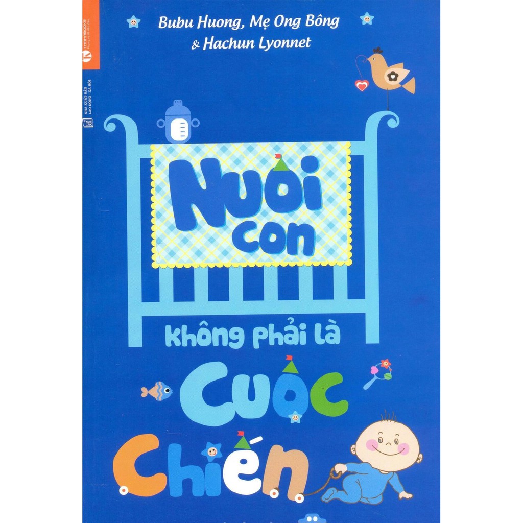 Combo Sách Nuôi Con Không Phải Cuộc Chiến, Chờ Đến Mẫu Giáo Thì Đã Muộn, Để Con Được Ốm | WebRaoVat - webraovat.net.vn