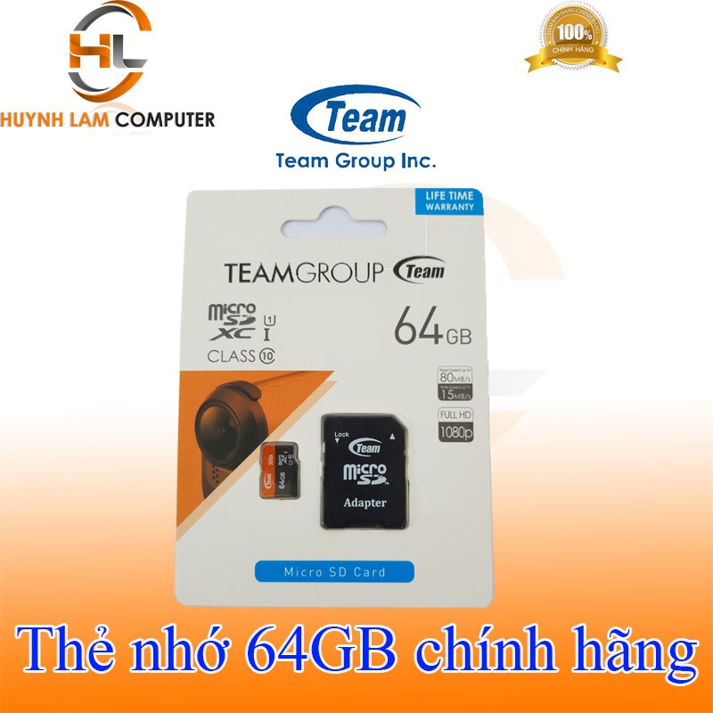 Thẻ nhớ 64gb - Thẻ nhớ 64gb Team Class10 tốc độ 80/15Mbs chính hãng Phúc Thịnh phân phối