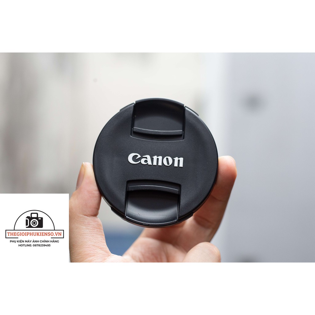 Nắp trước lens Canon phi 49mm, 52mm, 58mm, 62mm, 67mm, 72mm, 77mm, 82mm