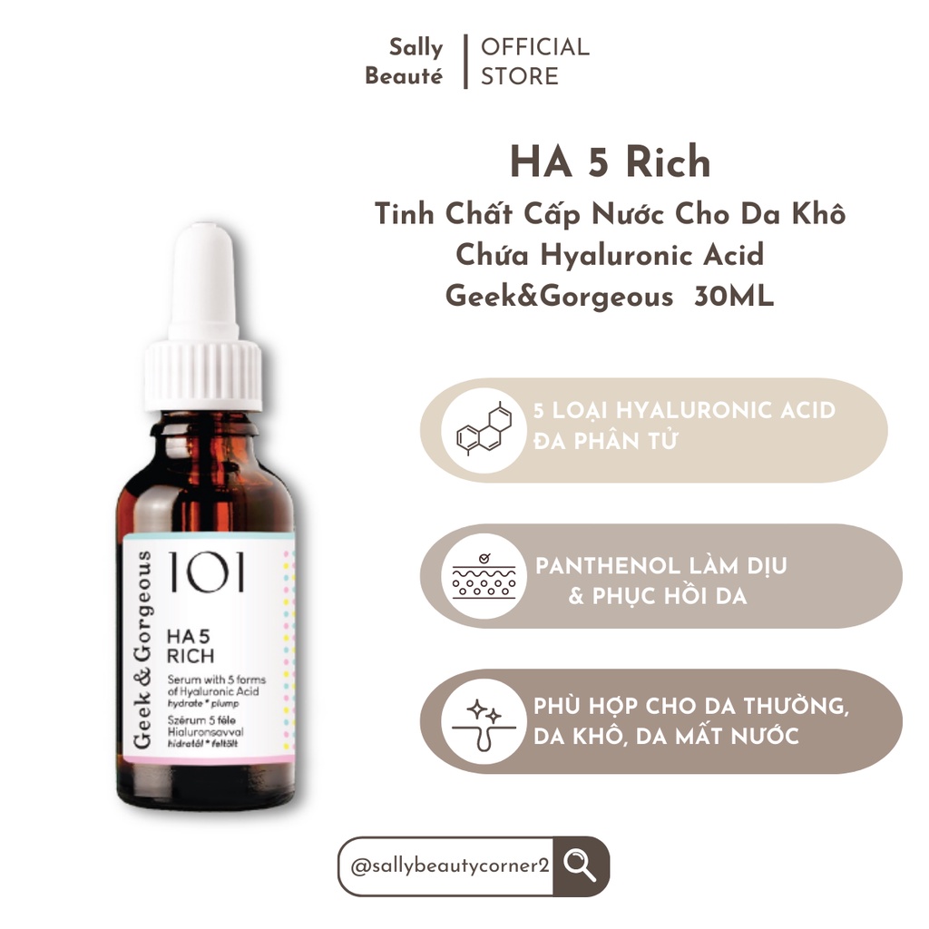 [G&amp;G] [HA 5 Rich]Tinh Chất Cấp Nước Sâu Chứa Hyaluronic Acid Geek&amp;Gorgeous  30ML