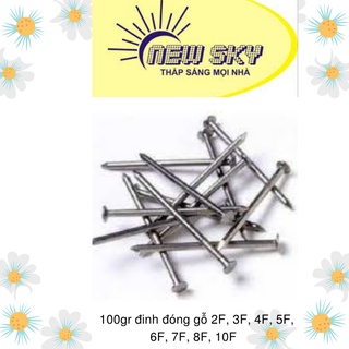 100gr đinh đóng gỗ 2F, 3F, 4F, 5F. 6F, 7F, 8F, 10F