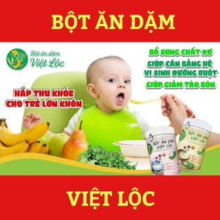 BỘT ĂN DẶM VIỆT LỘC ĐỦ DINH DƯỠNG BÉ KHOẺ MẠNH TĂNG CÂN NHANH KHÔNG TÁO