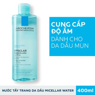 Nước Làm Sạch Sâu Và Tẩy Trang La Roche-Posay Dành Cho Da Dầu Nhạy Cảm 400ml