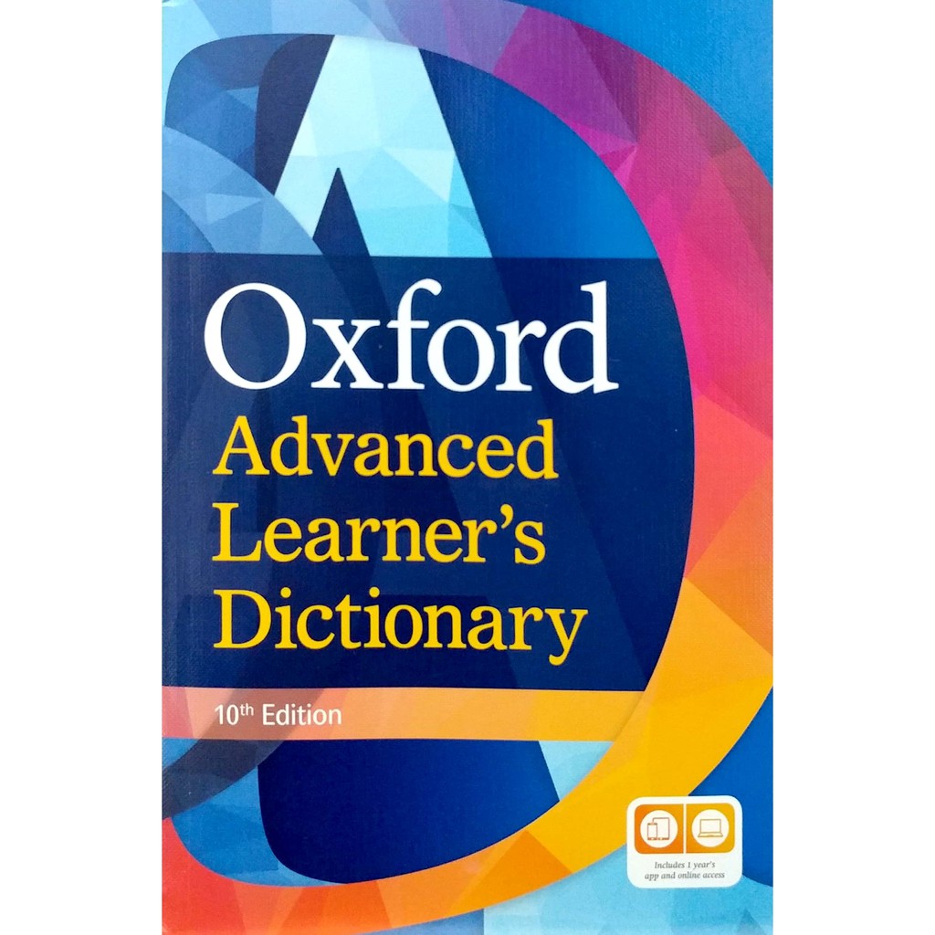 Từ điển NV: Oxford Advanced Learner's Dictionary - 10th Edition (W/ 1 Year's Access To Both Premium Online & App)