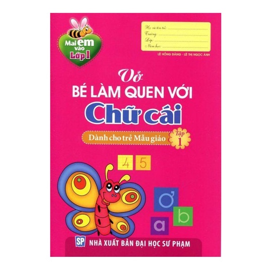 Sách - Mai em vào Lớp 1 - Vở bé làm quen với chữ cái