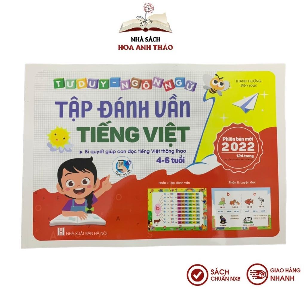 Sách - Tập đánh vần tiếng Việt phiên bản mới 2022 kèm file đọc quét mã QR và video hướng dẫn cách ghép vần