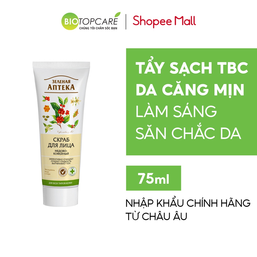 Tẩy tế bào da chết Zelenaya Apteka chiết xuất Mật ong và Cafe 75ml - BioTopcare Official