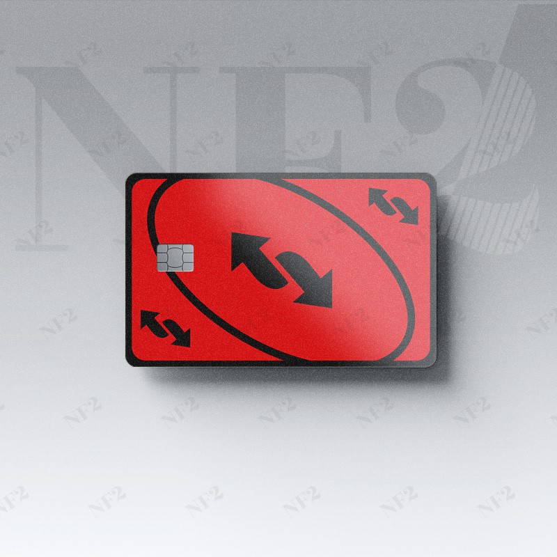 UNO REVERSE CARD - Decal Sticker Thẻ ATM (Thẻ Chung Cư, Thẻ Xe, Credit, Debit Cards) Miếng Dán Trang Trí NF2 Cards