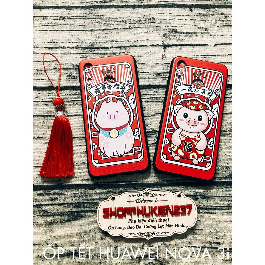 [Freeship toàn quốc từ 50k] ỐP TẾT HUAWEI NOVA 3i ỐP LƯNG DẺO HÌNH CHÚ HEO KÈM LỤC LẠC