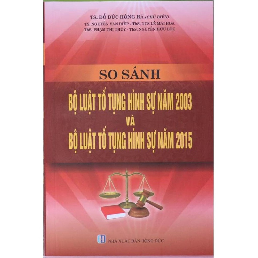 Sách So sánh đối chiếu Bộ luật tố tụng hình sự năm 2003 và Bộ luật tố tụng hình sự 2015