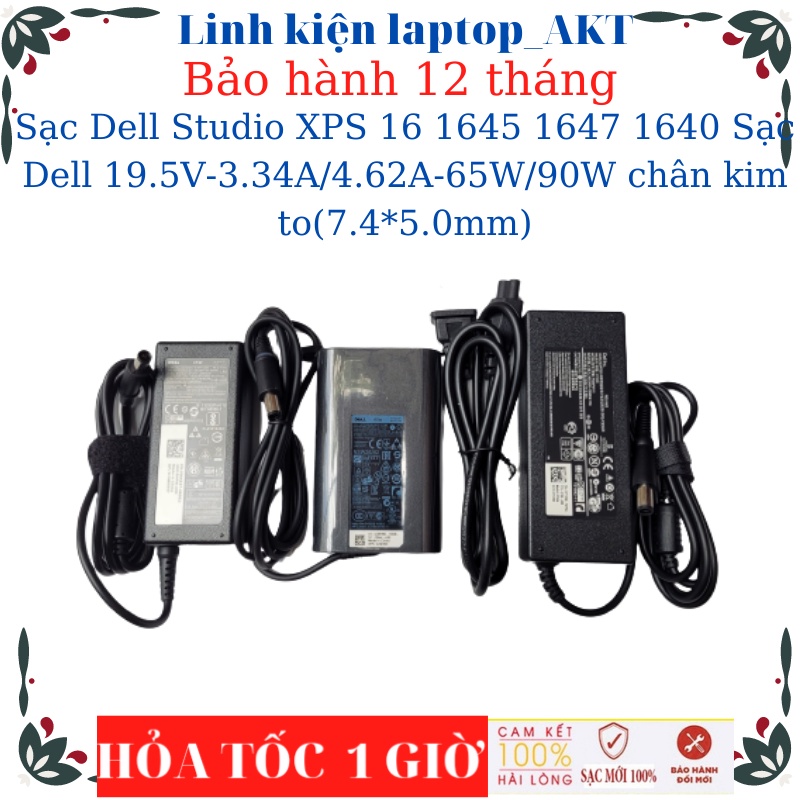 Sạc laptop Dell Studio XPS 16 1645 1647 1640 Sạc Dell 19.5V-3.34A/4.62A-65W/90W chân kim to(7.4*5.0m