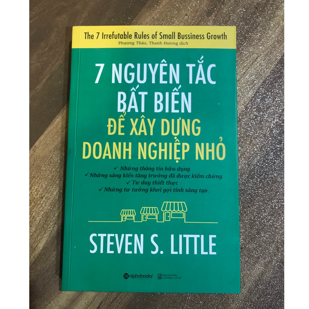 Sách - 7 Nguyên Tắc Bất Biến Để Xây Dựng Doanh Nghiệp Nhỏ (Tái Bản)