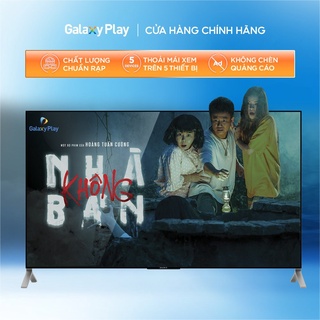 Toàn quốc [E-voucher] - Nhà Không Bán trên ứng dụng Galaxy Play