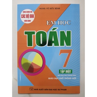 Sách - Em học Toán 7 tập 1 (Biên soạn theo chương trình giáo dục phổ thông mới)