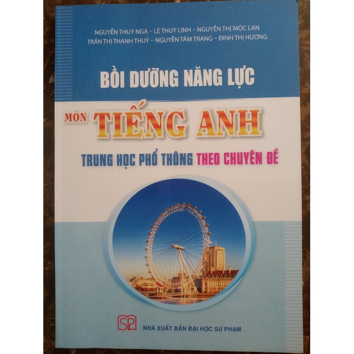 Sách - Bồi dưỡng năng lực môn Tiếng Anh trung học phổ thông theo chủ đề