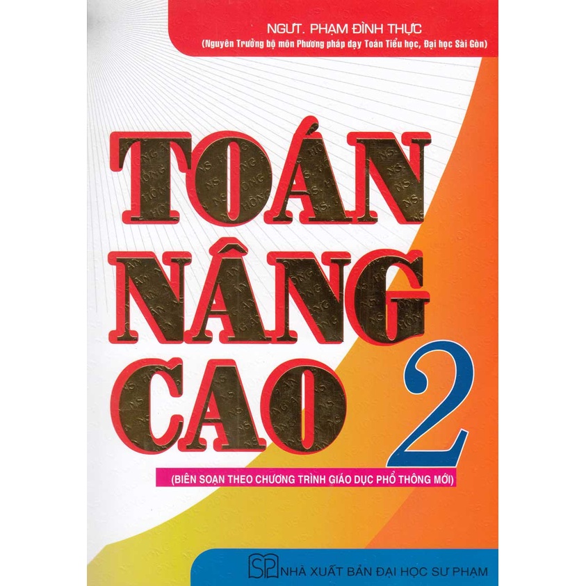Sách - Toán Nâng Cao 2 ( Theo Chương Trình Giáo Dục Phổ Thông Mới )