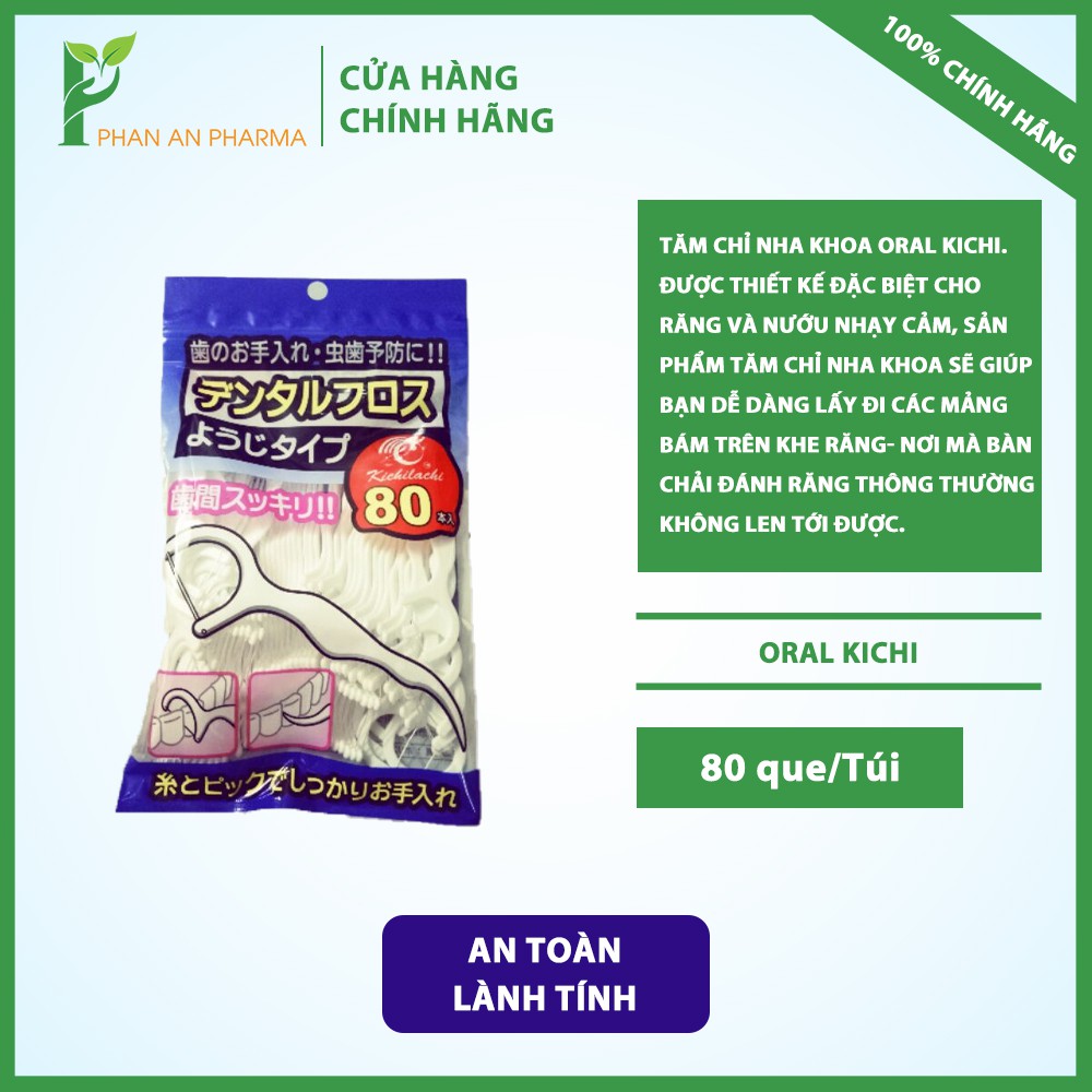 Tăm chỉ nha khoa Oral Kichi (Gói 80 Chiếc) - CN341