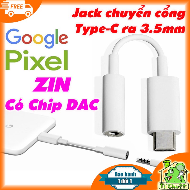 [Có chip DAC ZIN][Ảnh Thật] Jack chuyển cổng Type-C ra 3.5mm Google Pixel Chính Hãng