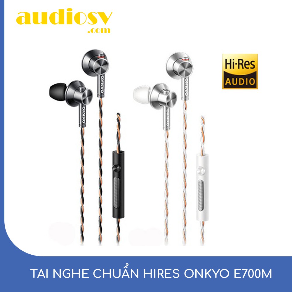 Tai Nghe Hires Onkyo E700M Chính Hãng