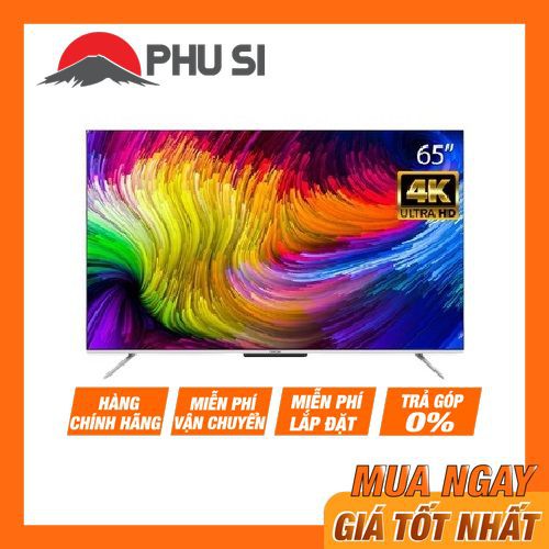65S6G - Smart Tivi Coocaa 65S6G PRO MAX 65inch