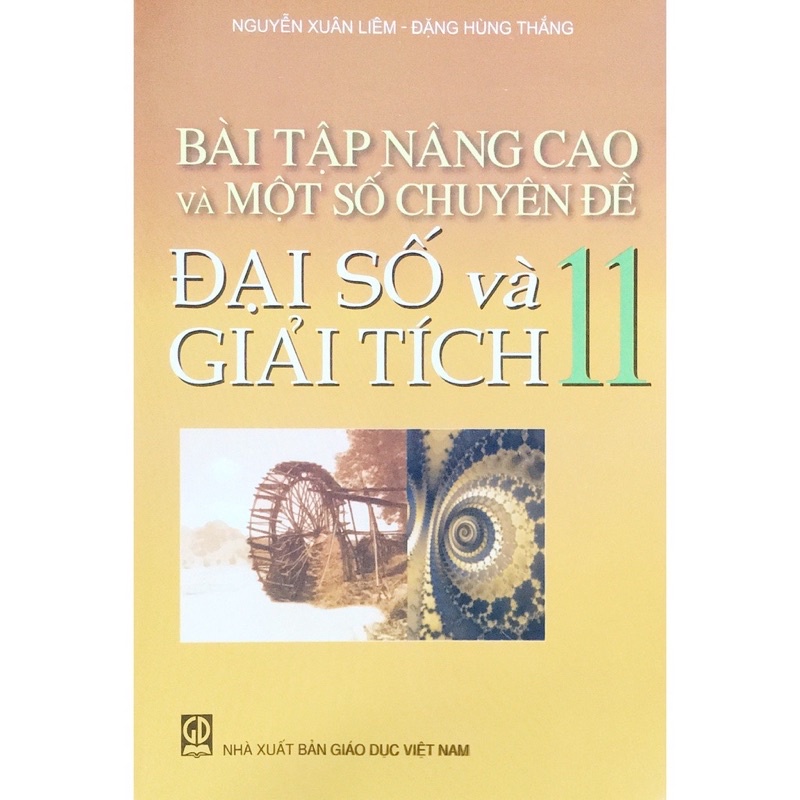 Sách - Bài Tập Nâng Cao Và Một Số Chuyên Đề Đại Số Và Giải Tích 11
