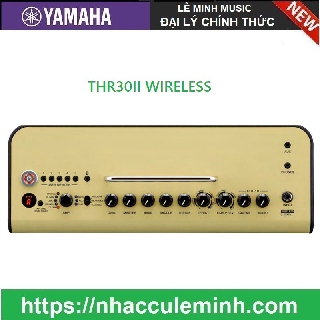 Amply  Yamaha THR30II Wireless (Không dây)