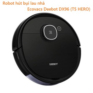 Robot lau nhà hút bụi thông minh ecovacs deebot dx96 - robot lau nhà thông minh
