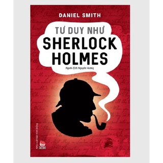 Sách – tư duy như sherlock holmes - nxb kim đồng