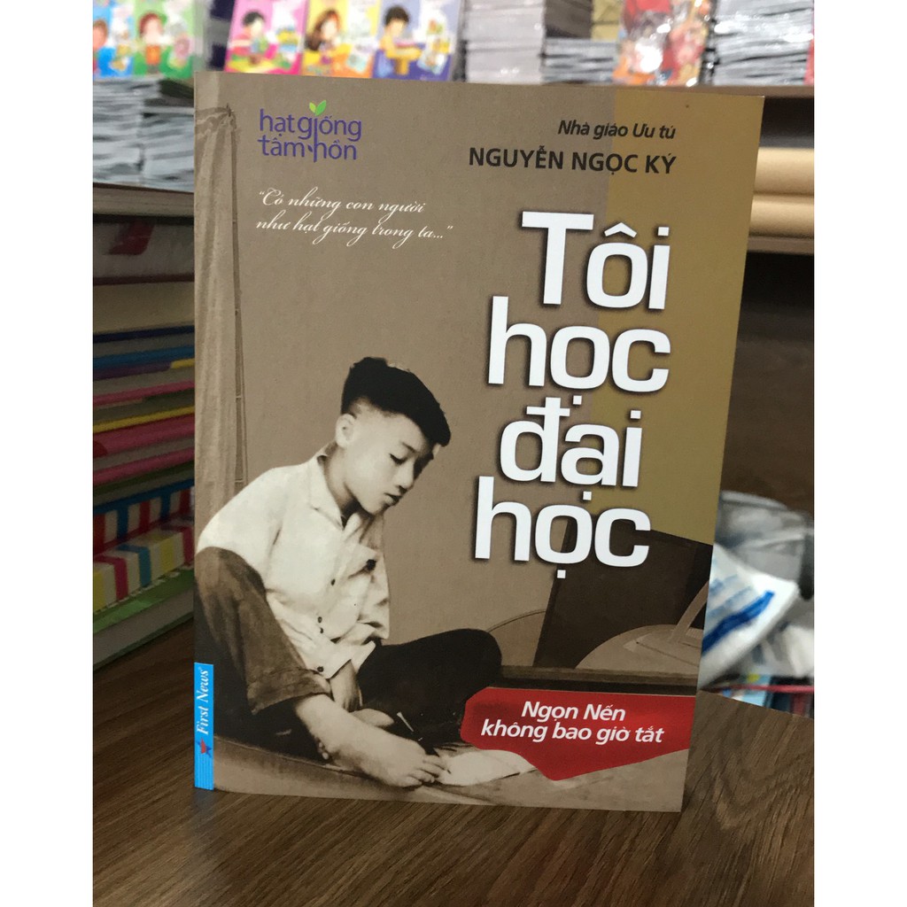 Sách - Tôi Học Đại Học - Nguyễn Ngọc Ký