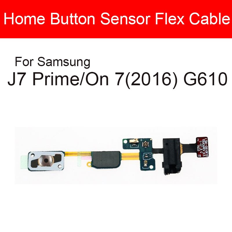 Nút Home Và Cáp Flex Cho Điện Thoại Samsung Galaxy J3 J5 J7 Prime On7 2015 2016 2017 J327 J500 J510 J700 J727 G610