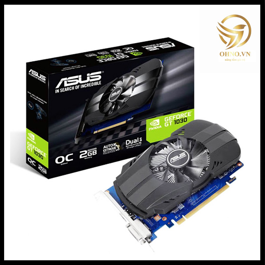 Card Màn Hình VGA ASUS GT 1030 Card Đồ Họa Rời 2G Cho Máy Tính PC - OHNO VIỆT NAM | BigBuy360 - bigbuy360.vn