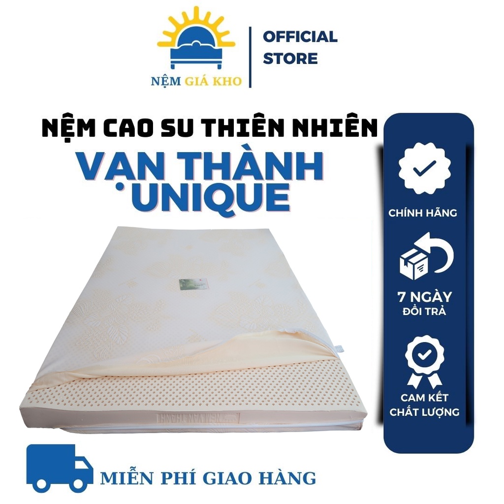 Nệm Cao Su Vạn Thành UNIQUE 10cm - Bảo Hành 15 Năm