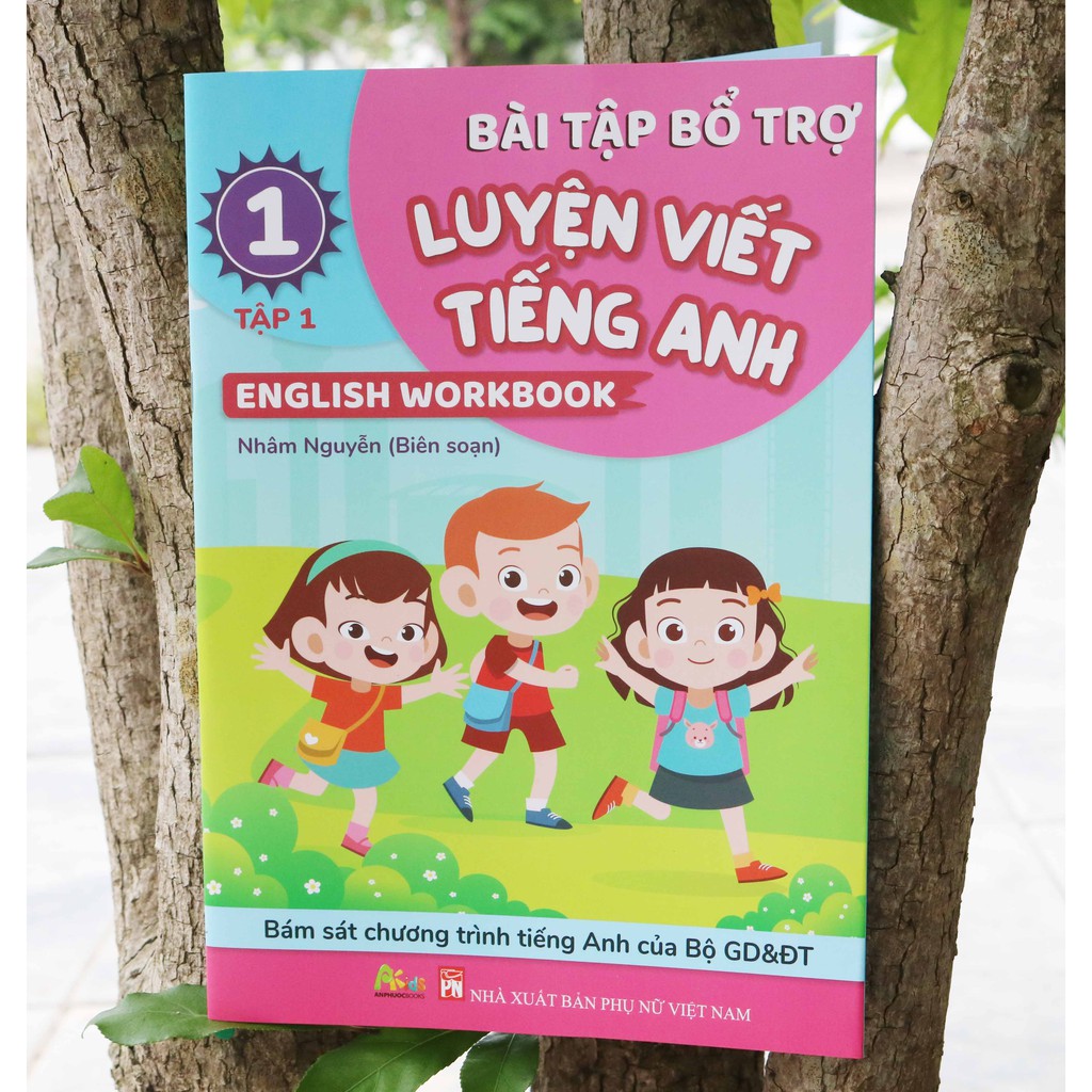 Sách - Bài Tập Bổ Trợ Luyện Viết Tiếng Anh - English Workbook Lớp 1 (Tập 1)