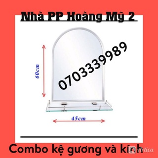 COMBO BỘ GƯƠNG VÀ KỆ KÍNH PHÒNG TẮM, KÍNH CƯỜNG LỰC