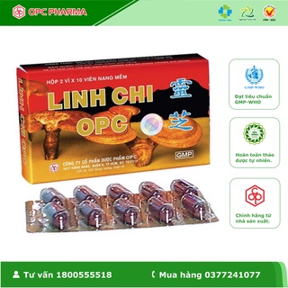 LINH CHI OPC (hộp 20 viên NM)- Điều hòa huyết áp, giảm Cholesterol, .... - Hàng chính hãng OPC.