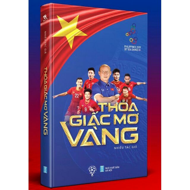 Sách - Thỏa giấc mơ vàng (Tặng kèm 48 ảnh màu nóng hổi nhất của tuyển U22 trong Sea Game 30  )