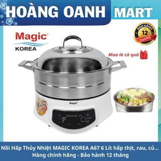 Nồi Hấp Thủy Nhiệt Magic Korea A67 6 Lít Công Suất 1500W  hấp thịt, rau, củ quả, cá,trứng....Bảo Hành 12 tháng