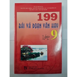 Sách - 199 Bài Và Đoạn Văn Hay 9 (Lê Anh Xuân)
