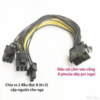 Cáp chia nguồn Card VGA 8Pin ra 2 x 8Pin (6+2)