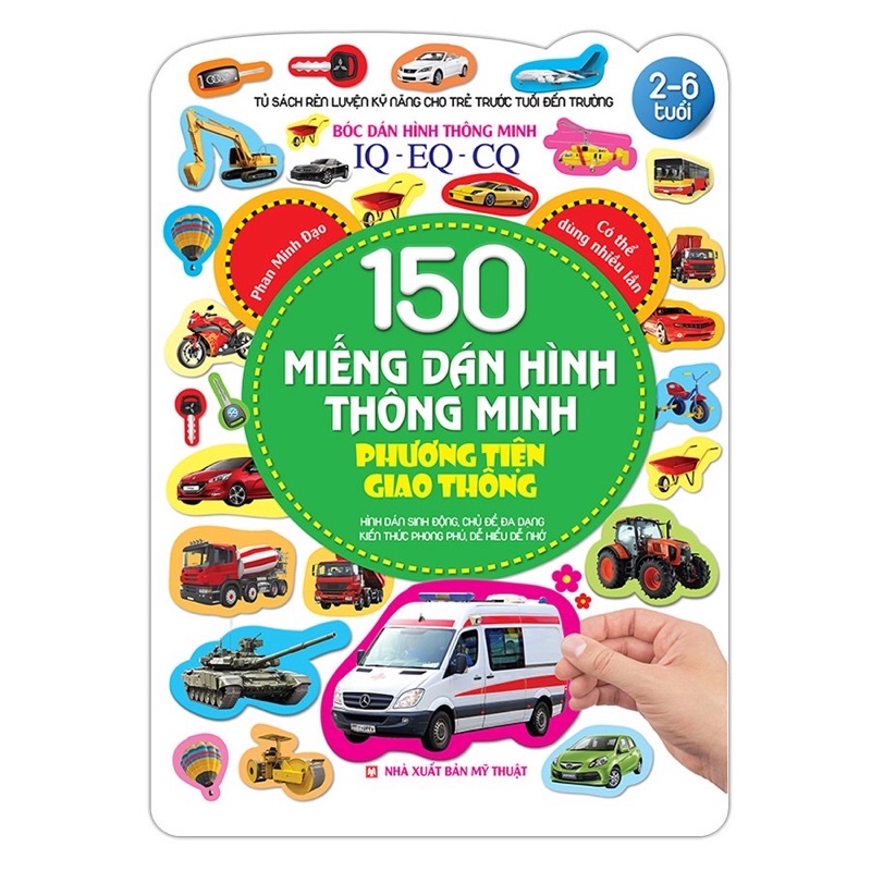 Sách - 150 Miếng Dán Hình Thông Minh IQ - EQ - CQ - Phương Tiện Giao Thông