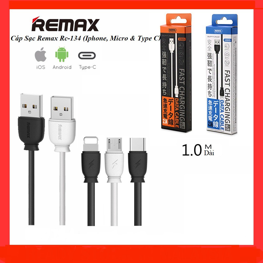 Cáp Sạc Remax RC-134 ✓ Lighting - Micro - Type C ✓ Chính Hãng