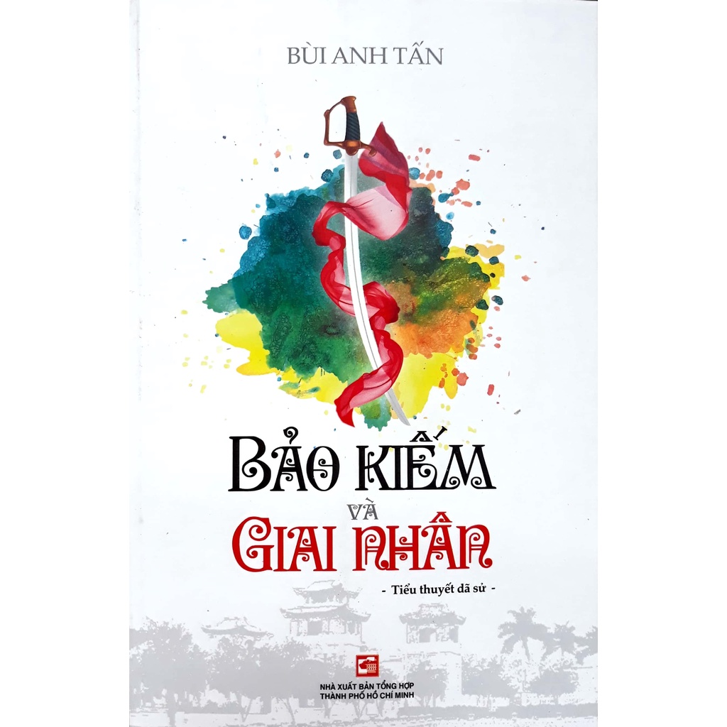 [Mã BMBAU50 giảm 7% đơn 99K] Sách Bảo kiếm và giai nhân