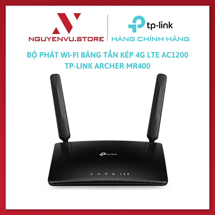 Bộ phát Wi-Fi băng tần kép 4G LTE AC1200 TP-Link Archer MR400 - Router Wifi 4G - Hàng chính hãng