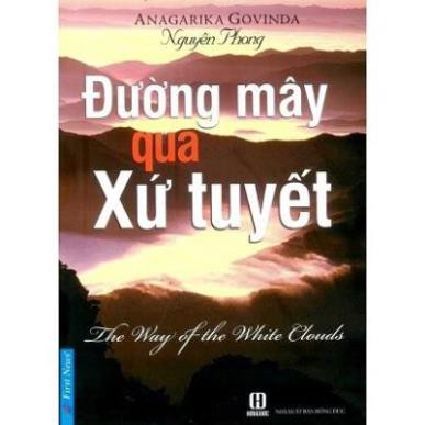 Sách - Đường Mây Qua Xứ Tuyết - Tác giả Nguyên Phong [First News]