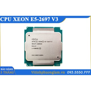 CPU Xeon E5-2670 V3 / E5-2678 V3 / E5-2680 V3 / E5-2683 V3 / E5-2697 V3, Chạy Main Chipset X99 , Socket 2011-V3