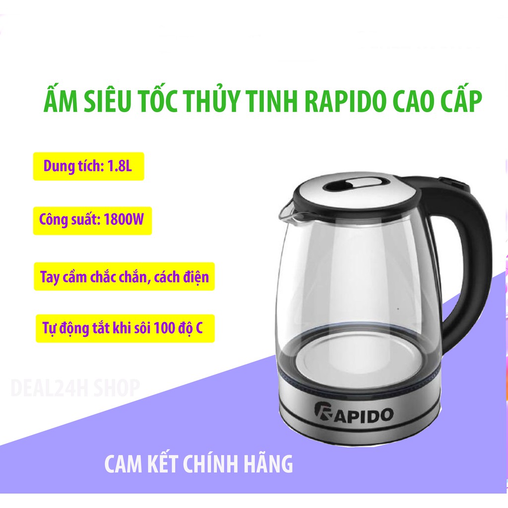 Ấm siêu tốc thủy tinh Rapido RK1818 1,8 lít  tự động tắt khi nước sôi 100 độ C hoặc quá nóng giúp tiết kiệm điện năng