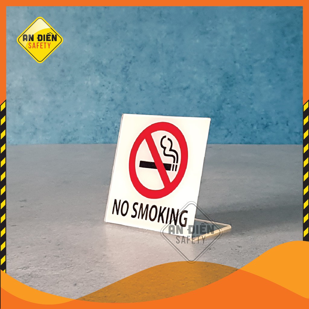 Biển báo mica Đài Loan NO SMOKING Cấm hút thuốc để bàn gọn nhẹ