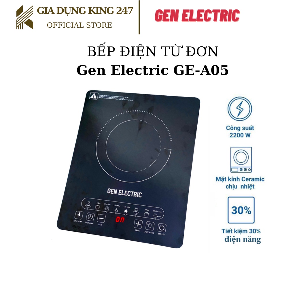 Bếp từ, bếp điện từ đơn Gen Electric GE-A05, công suất 2200W - Mặt kính Ceramic siêu chịu lực,chịu nhiệt- Bảo hành 12 th