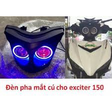 ĐÈN PHA MẮT CÚ LOẠI 1 CHO EXCITER150 VA 135